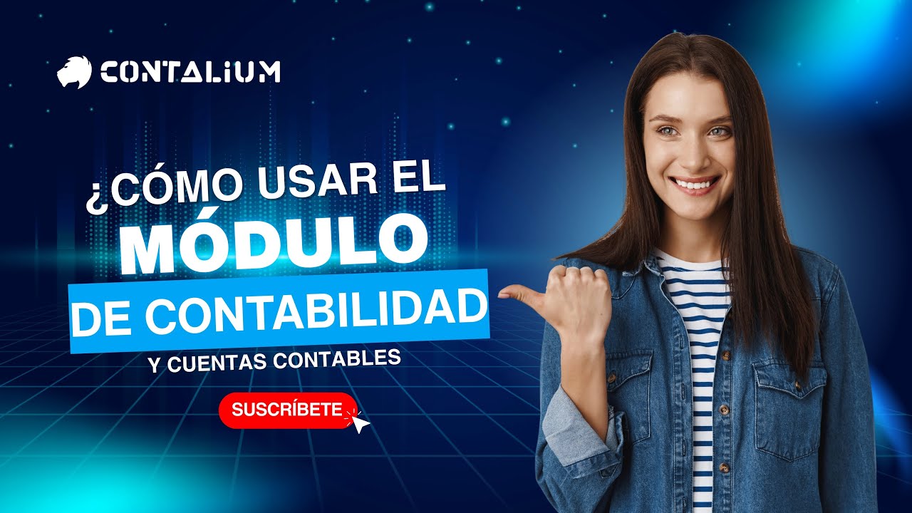 Domina tus Cuentas Contables en Contalium⚡