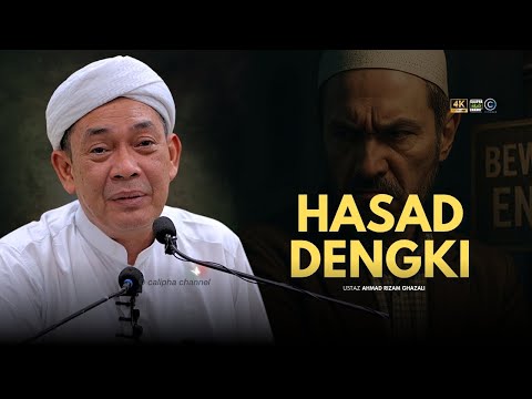 USTAZ AHMAD RIZAM - HASAD DENGKI