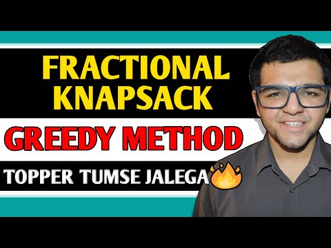 Fractional Knapsack Greedy Method
