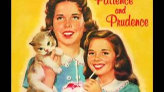 Patience & Prudence - A Smile And A Ribbon