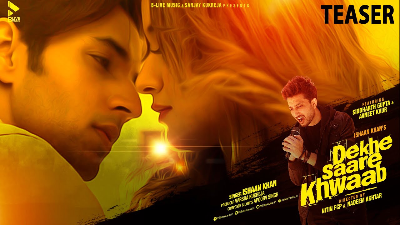Dekhe Saare Khwaab Lyrics | Ishaan Khan