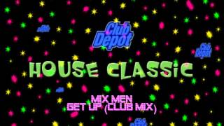 Mix Men - Get Up (Club Mix)