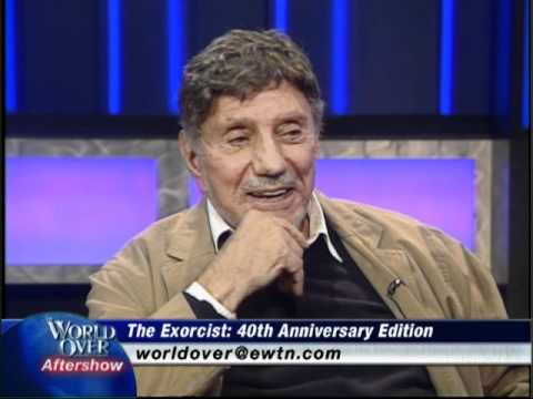 World Over Aftershow - The Exorcist author and screenwriter William Peter Blatty - 10-27-2011