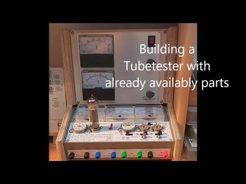 Build my own Audio Tube Tester  - with schematics (Re-upload)