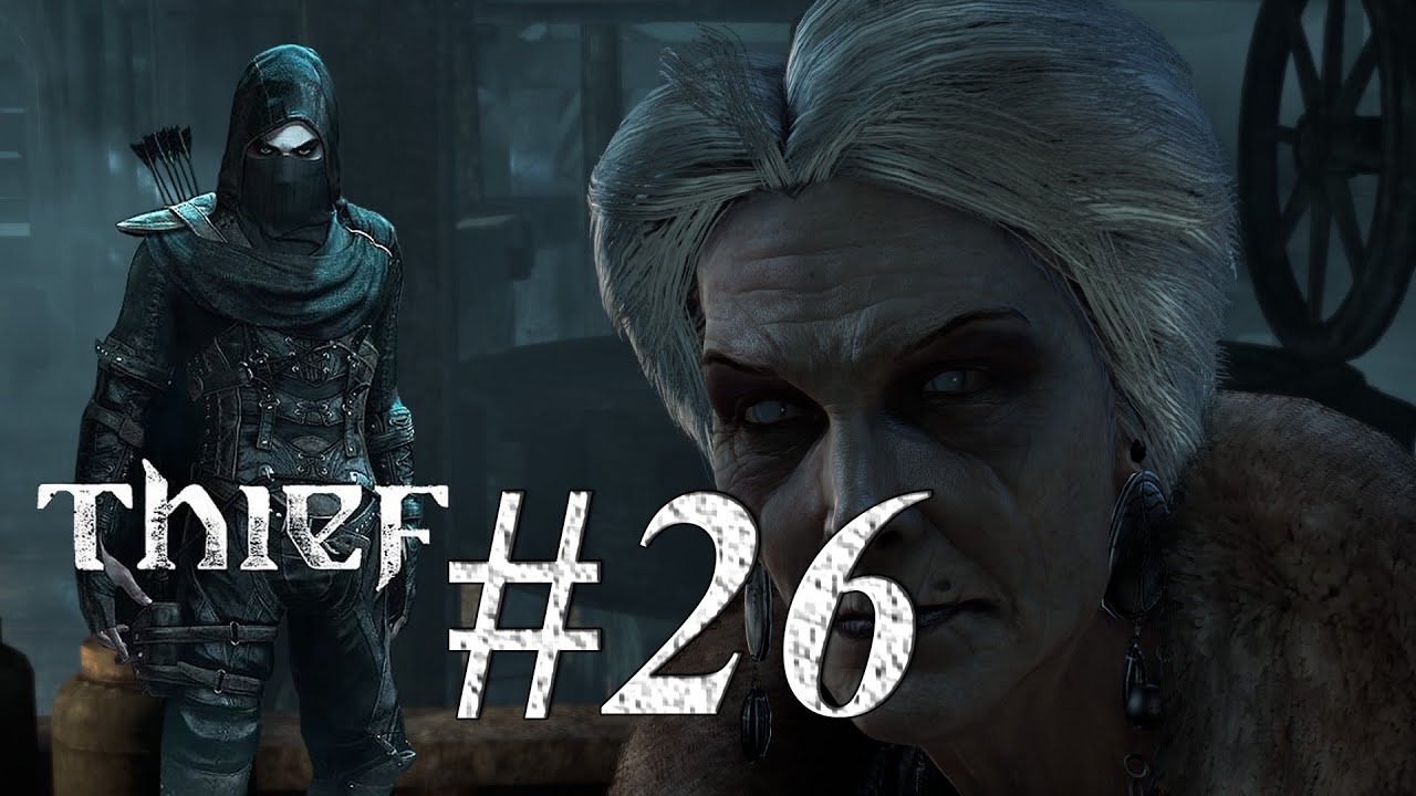 DIE VERBORGENE STADT - Kapitel 7 #Thief #Gameplay 26 German 60FPS