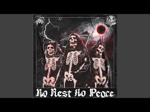 No Rest No Peace (feat. Sinizter)