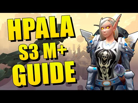 Holy Paladin 9.2.5 Season 3 M+ COMPLETE  GUIDE | World of Wacraft: Shadowlands