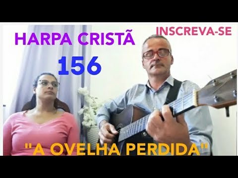 156 - A Ovelha Perdida - Harpa Cristã