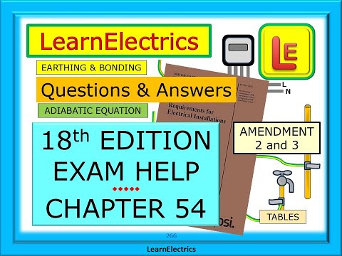 18th Edition Help – CHAPTER 54 – EARTHING - BONDING – AMENDMENT 2 AND 3 – QUESTIONS AND ANSWERS