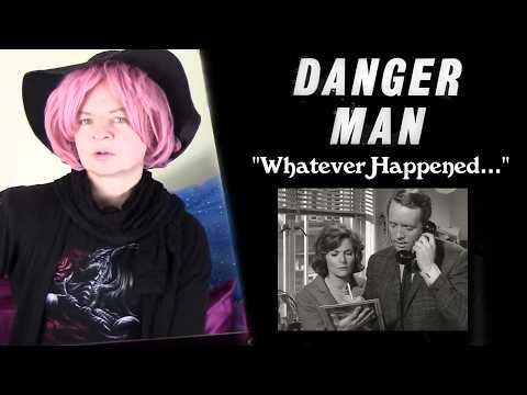 Danger Man 2x15 "Whatever Happened to George Foster?" Reaction