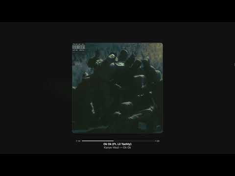 KANYE WEST x LIL YACHTY - Ok Ok (Trap Remix)