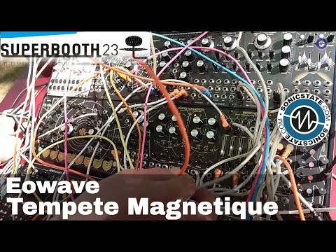 Superbooth 2023: Eowave - Tempete Magnetique Complex Filter