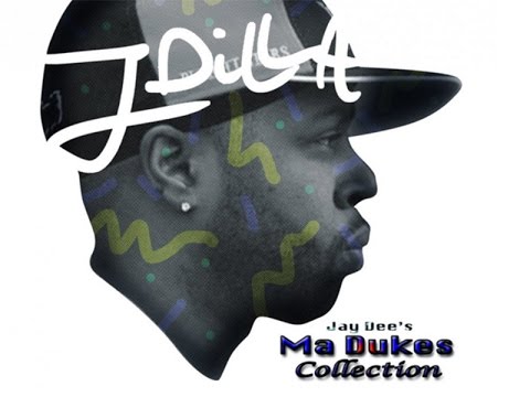 J Dilla - Jay Dee's Ma Dukes Collection - Full Album - [2016]