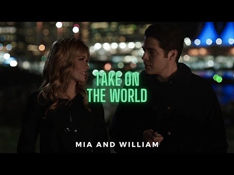 William & Mia | Take On The World