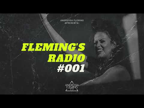 FLEMING'S RADIO 001 - ANDRESSA FLEMING
