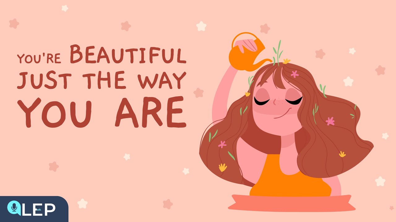 You Are Beautiful Just the Way You Are | Intermediate