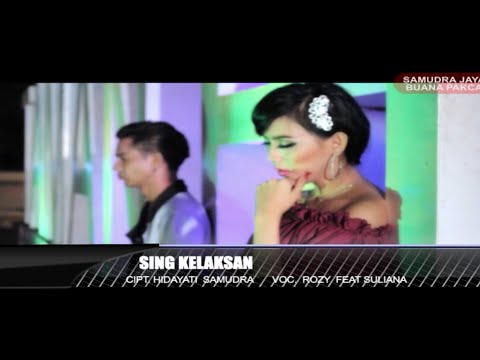 Rozy Abdillah Ft. Suliyana - Sing Kelaksan - [Official Video]