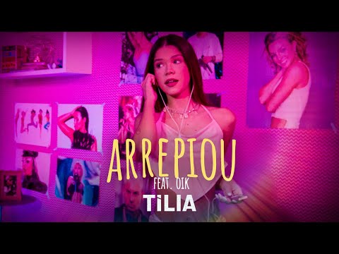 Tília, OIK, Maikinho - arrepiou (Lyric Vídeo Oficial)