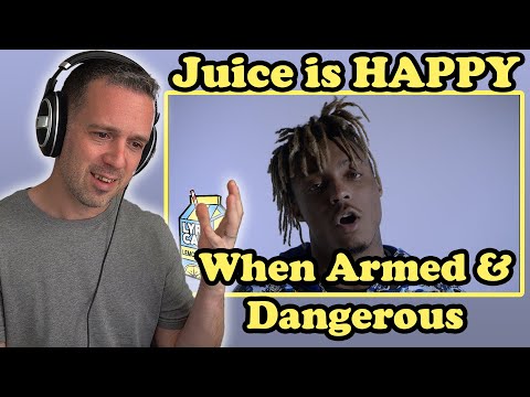 Some HAPPY Juice! Therapist REACTS to Juice Wrld Armed and Dangerous