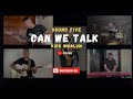 Can we talk - kirk Whalum -  band Sound Five Cover