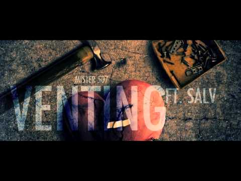 Venting - Mister 507 ft. Salv