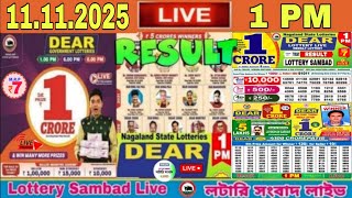 Download lagu Dear Lottery Sambad Result Today Live Morning 1 pm 11.11.2025 | Nagaland State Lottery Live Lottery mp3