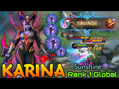 Karina Perfect SAVAGE!! - Top 1 Global Karina by Sunshine☂ - Mobile Legends: Bang Bang