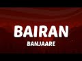 Bairan Banjaare Lyrics Heart Touching Sad Song Trending Hindi Song
