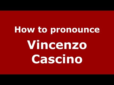 How to pronounce Vincenzo Cascino (Italian/Italy)  - PronounceNames.com