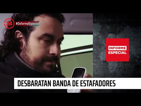 Informe Especial desbarata peligrosa banda de estafadores | 24 Horas TVN Chile