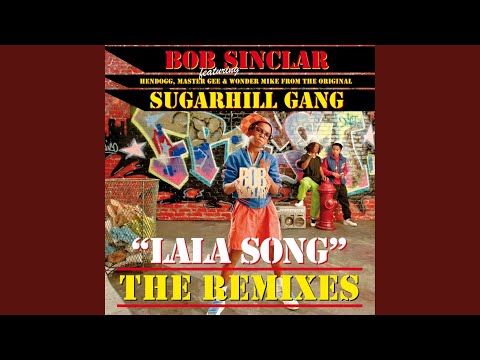 Videoclip de Lala Song (CCC Vs. DJFB Remix Bob Sinclar Club Re-Edit) — Bob Sinclar