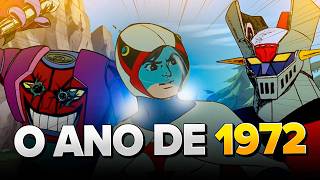 Por que 1972 é um ponto de virada para os animes mecha?