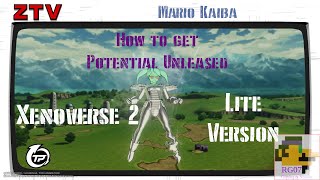 How to get Potential Unleashed in Xenoverse 2 Lite