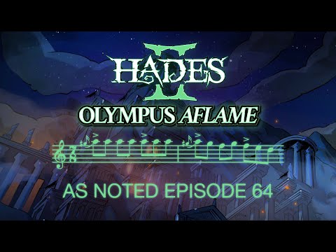 Olympus Aflame - HADES II - As Noted