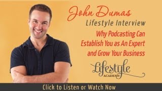 Kris Gilbertson Podcasting Pro System l How Podcasting Can Grow Your Business w/ John Lee Dumas