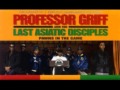 Professor Griff And The Last Asiatic Disciples - last asiatic disciples 1990