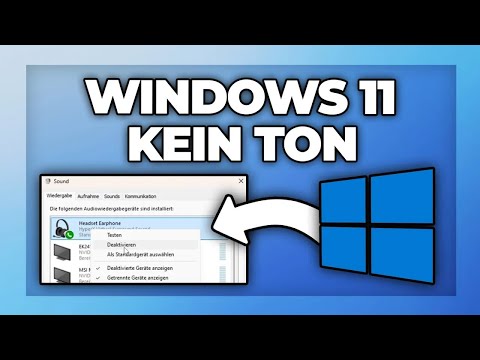 Windows 11 kein Ton Problem beheben - Sound bekommen auf dem Pc