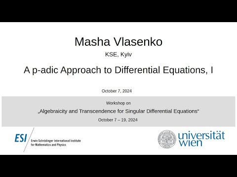 Masha Vlasenko - A p-adic Approach to Differential Equations, I