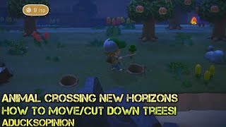 Animal Crossing New Horizons: How To Move/Cut Down Trees! (Early Tips & Tricks!)