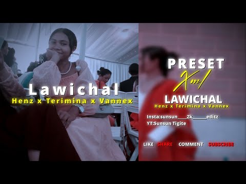 Henz X Terimina x Vannex || Lawichal // Preset xml_free xml file link on discription ❤️🔰
