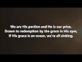 How He Loves Us - John Mark McMillan w/ Lyrics