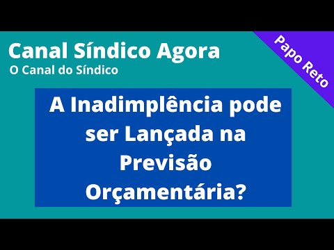 A Inadimplência pode ser Lançada na Previsão Orçamentária?