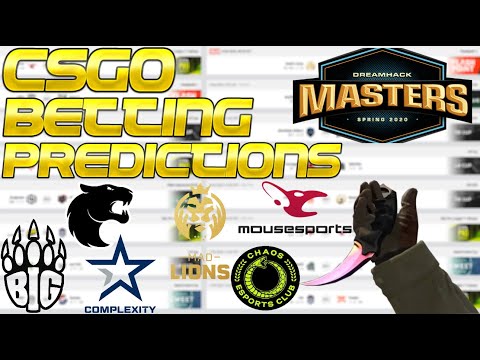CS:GO Betting Predictions Dreamhack Masters Mousesports vs MAD Lions BIG vs Complexity, FURIA, Chaos
