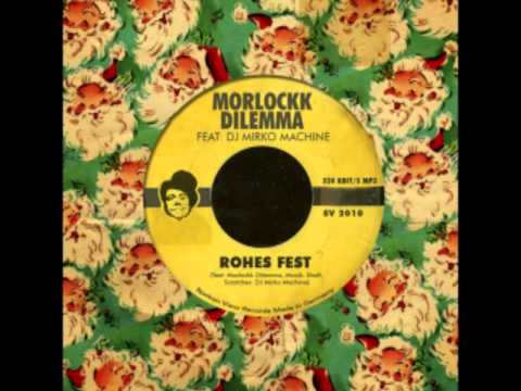 Morlockk Dilemma - Rohes Fest