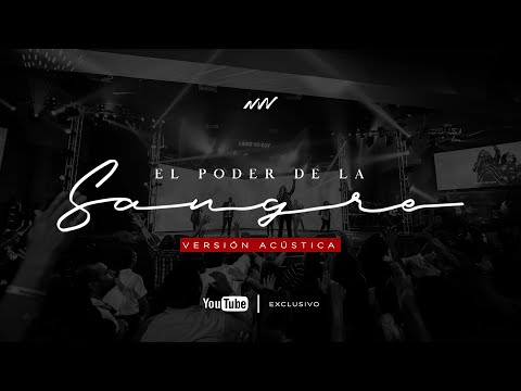 El Poder De La Sangre | Versión Acústica | New Wine