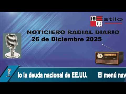Noticiero radial diario 26 de Diciembre 2025