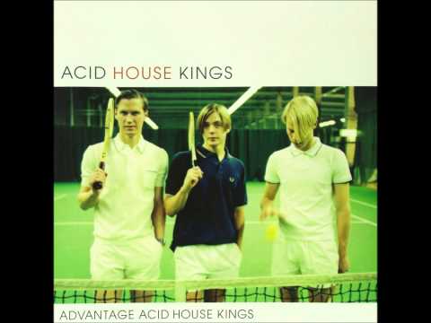 Download Acid House Kings First Time Mp3 dan Mp4 2018
