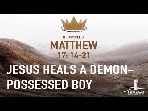 Jesus heals a demon-possessed boy