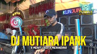 Download lagu DJ MUTIARA X MERINDING X LIMA MENIT LAGI OT PESONA LIVE SHOW DJ GUNTUR JS ft DJ ATEX ODT mp3 Download lagu DJ MUTIARA X MERINDING X LIMA MENIT LAGI OT PESONA LIVE SHOW DJ GUNTUR JS ft DJ ATEX ODT mp3