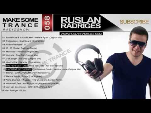 Ruslan Radriges - Make Some Trance 058 (Podcast)